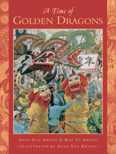 Hao Yu Zhang, Song Nan Zhang - Time of Golden Dragons, E-bok