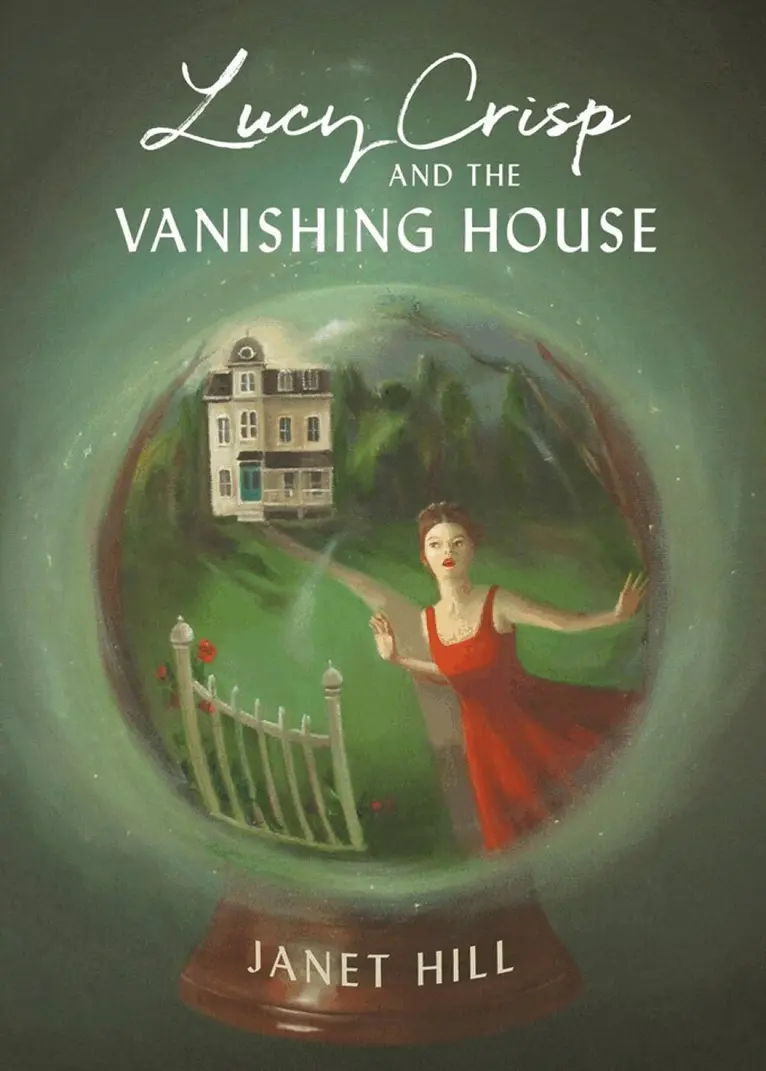 Janet Hill - Lucy Crisp and the Vanishing House, Inbunden. Tillgänglighet: Lägg i varukorg