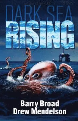 Barry Broad, Drew Mendelson - Dark Sea Rising, Häftad. Tillgänglighet: Lägg i varukorg