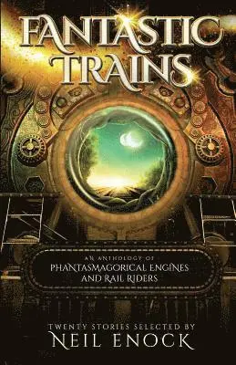Neil Enock - Fantastic Trains, Häftad. Tillgänglighet: Lägg i varukorg