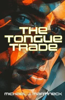 Michael J Martineck - Tongue Trade, Häftad. Tillgänglighet: Lägg i varukorg