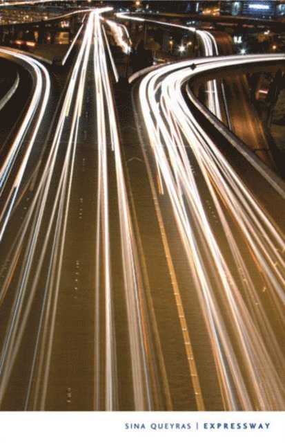 Sina Queyras - Expressway, E-bok