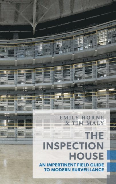 Emily Horne, Tim Maly - Inspection House, E-bok