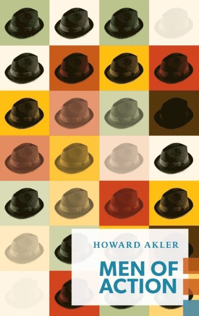 Howard Akler - Men of Action, E-bok