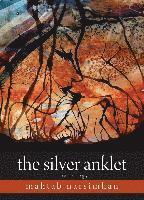 Mahtab Narsimhan - Silver Anklet, E-bok