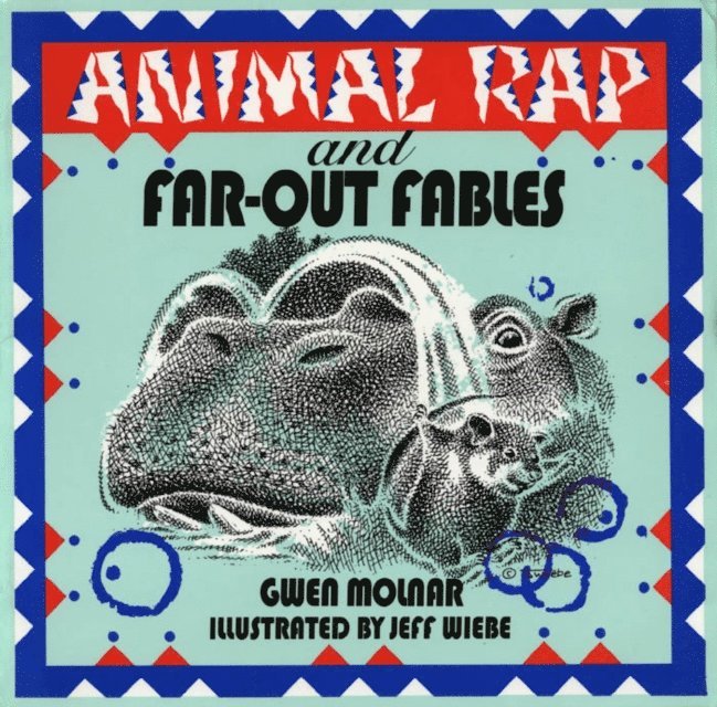 Gwen Molnar - Animal Rap and Far-Out Fables, E-bok