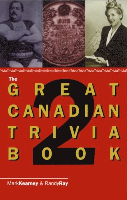 Mark Kearney, Randy Ray - Great Canadian Trivia Book 2, E-bok