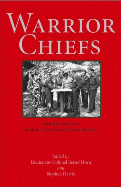 Stephen Harris, Bernd Horn - Warrior Chiefs, E-bok