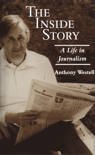 Anthony Westell - Inside Story, E-bok