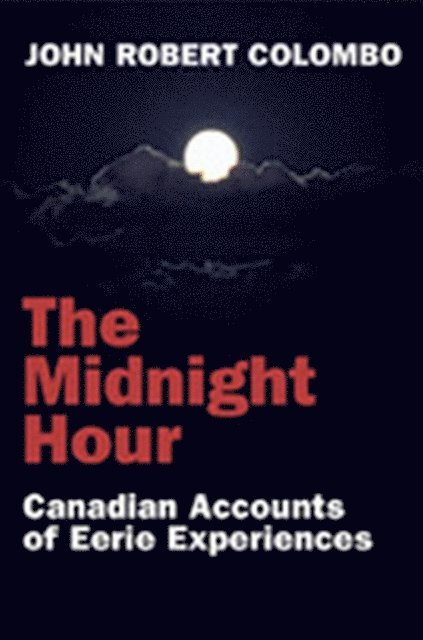 John Robert Colombo - Midnight Hour, E-bok