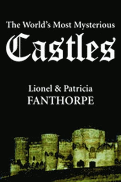 Patricia Fanthorpe - World's Most Mysterious Castles, E-bok