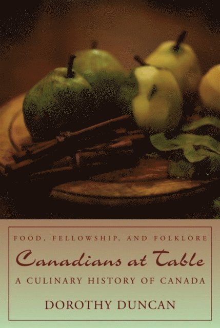 Dorothy Duncan - Canadians at Table, E-bok