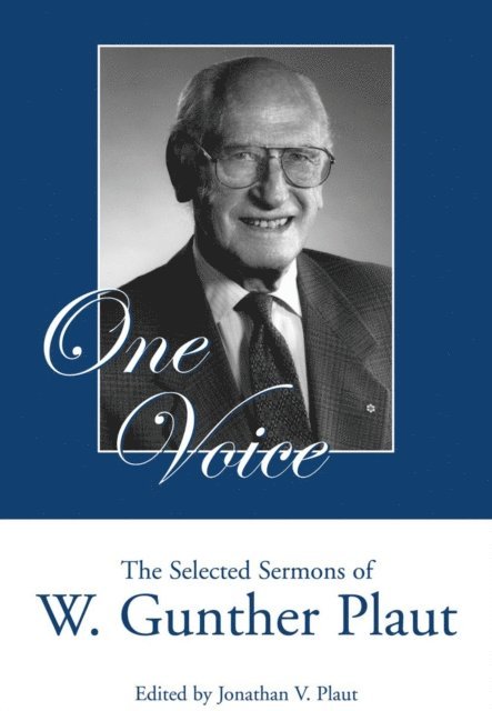 W. Gunther Plaut, Jonathan V. Plaut - One Voice, E-bok