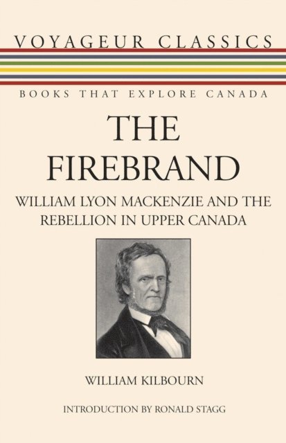 William Kilbourn - Firebrand, E-bok