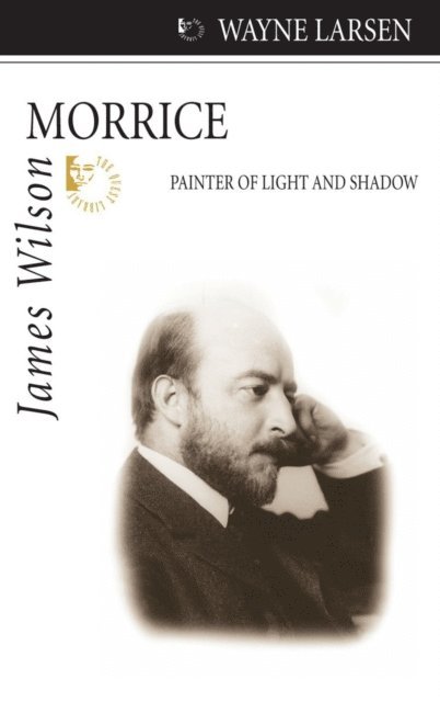 Wayne Larsen - James Wilson Morrice, E-bok