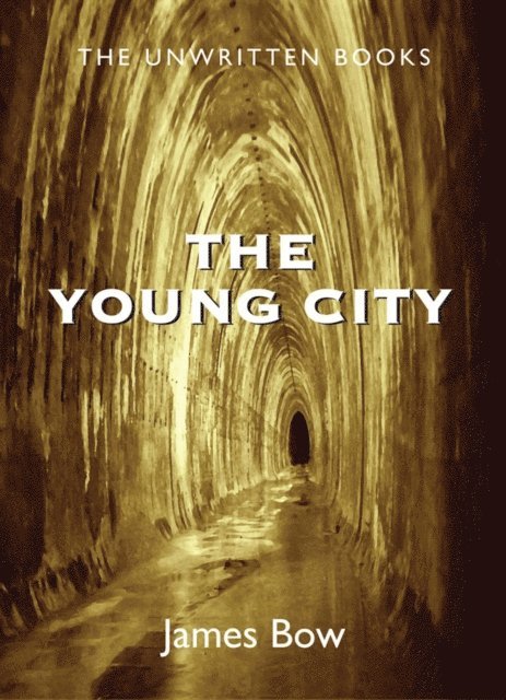 James Bow - Young City, E-bok