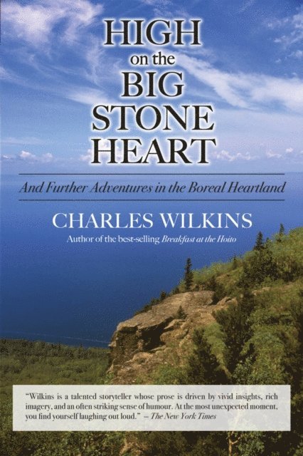 Charles Wilkins - High on the Big Stone Heart, E-bok