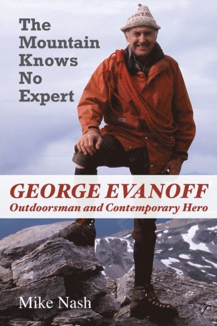Mike Nash - Mountain Knows No Expert, E-bok
