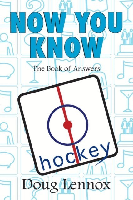 Doug Lennox - Now You Know Hockey, E-bok