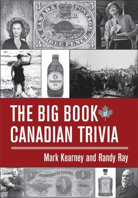 Randy Ray, Mark Kearney - Big Book of Canadian Trivia, E-bok