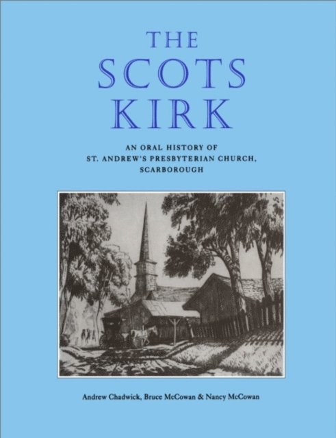 Nancy McCowan, Bruce McCowan, Andrew Chadwick - Scots Kirk, E-bok