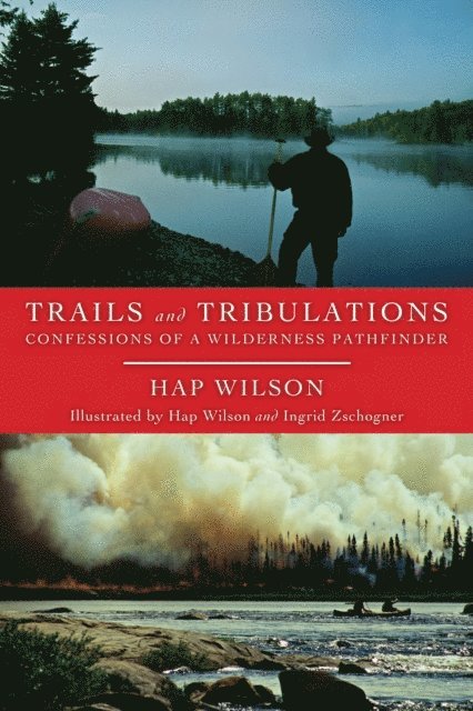 Hap Wilson - Trails and Tribulations, E-bok