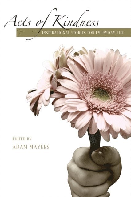 Adam Mayers - Acts of Kindness, E-bok. Tillgänglighet: Lägg i varukorg