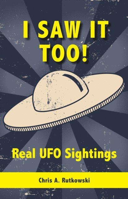 Chris A. Rutkowski - I Saw It Too!, E-bok
