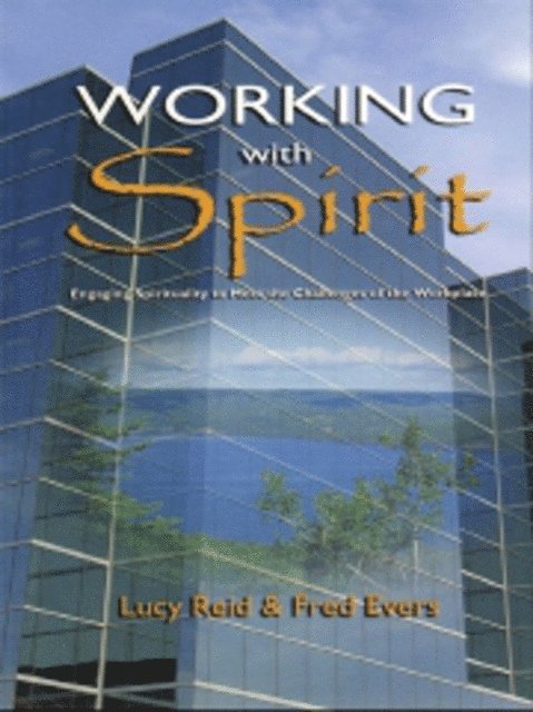 Fred Evers, Lucy Reid - Working With Spirit, E-bok