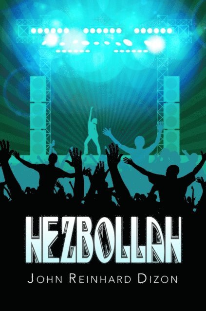 John Reinhard Dizon - Hezbollah, E-bok