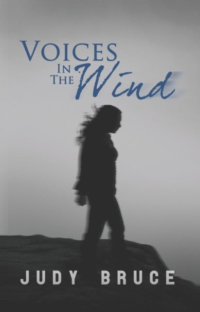 Judy Bruce - Voices in the Wind, E-bok