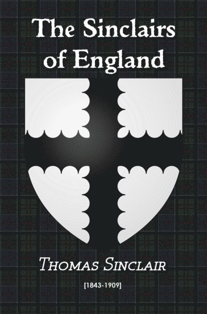 Thomas Sinclair - Sinclairs of England, E-bok