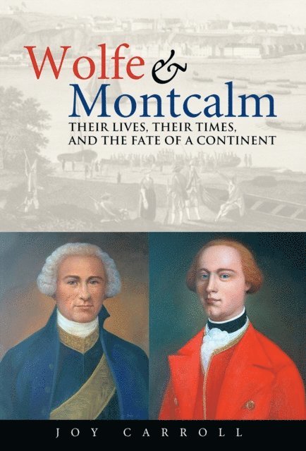 Joy Carroll - Wolfe and Montcalm, E-bok