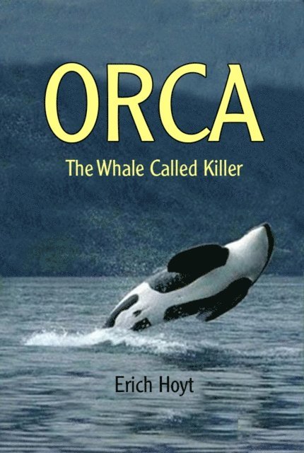 Erich Hoyt - Orca, E-bok