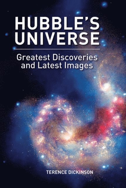 Terence Dickinson - Hubble's Universe, E-bok