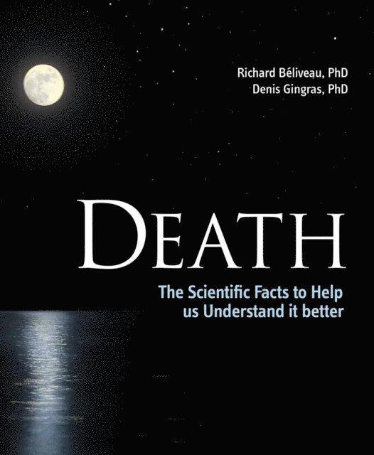 Denis Gingras, Richard Beliveau - Death, E-bok