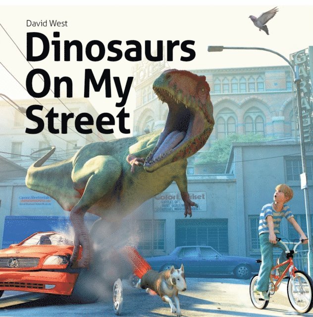 Dinosaurs On My Street