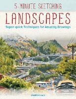 Virginia Hein - 5-Minute Sketching -- Landscapes: Super-Quick Techniques for Amazing Drawings, Häftad