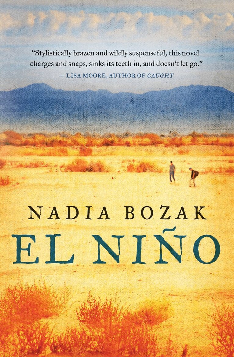 Nadia Bozak - El Niño, Häftad. Tillgänglighet: Tillfälligt slut