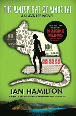 Ian Hamilton - The Water Rat of Wanchai + the Dragon Head of Hong Kong: An Ava Lee Novel: Book 1, Häftad