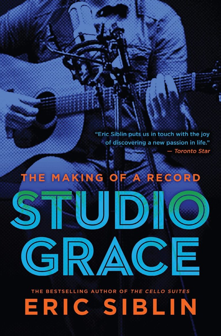 Eric Siblin - Studio Grace, Inbunden. Tillgänglighet: Lägg i varukorg