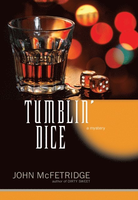 John McFetridge - Tumblin' Dice, E-bok