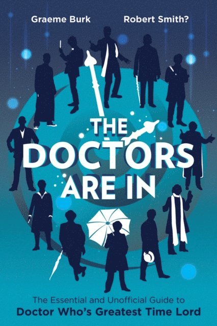 Robert Smith, Graeme Burk - Doctors Are In, E-bok