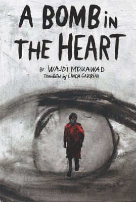 Wajdi Mouawad - A Bomb in the Heart, Häftad. Tillgänglighet: Lägg i varukorg