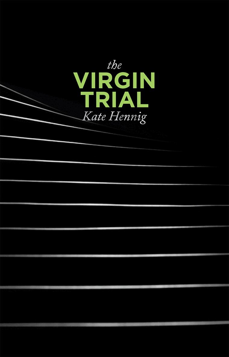 Kate Hennig - Virgin Trial, Häftad