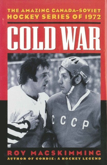 Roy MacSkimming - Cold War, E-bok