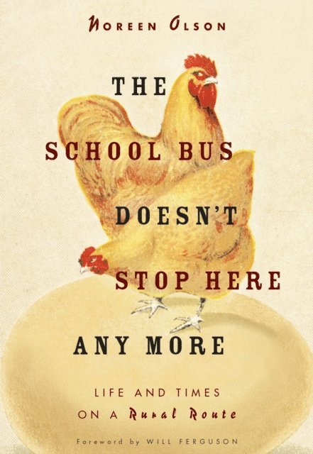 Noreen Olson - School Bus Doesn't Stop Here Anymore, E-bok