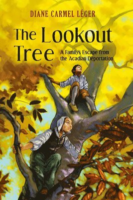 Diane Carmel Léger - Lookout Tree, Häftad