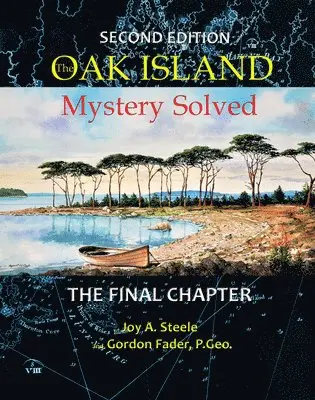 Joy A Steele, Gordon Fader - Oak Island Mystery: Solved, Häftad. Tillgänglighet: Lägg i varukorg