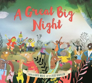 Kate Inglis - A Great Big Night, Inbunden